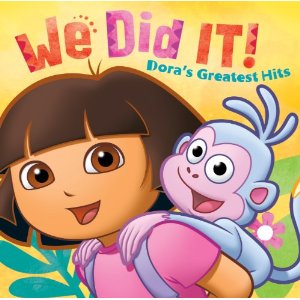 We Did It! Dora&#39;s Greatest Hits - DORA THE EXPLORER