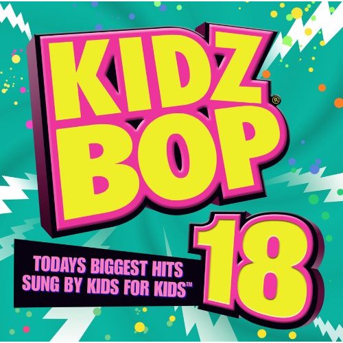 KIDZ BOP 18 - COMPILATION