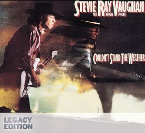 Couldn&#39;t Stand The Weather - STEVIE RAY VAUGHAN & DOUBLE TROUBLE