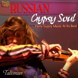 Russian Gypsy Soul: Fiery Gypsy Music.. - KULITSKII KLIMAS SELVINSKII