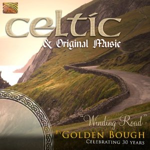 Celtic & Original Music: Winding Road - GOLDEN BOUGH