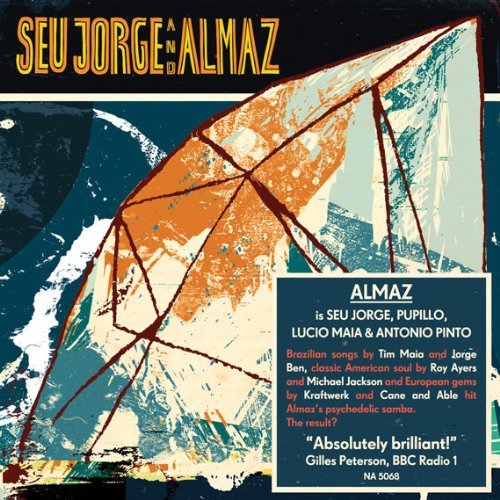 Seu Jorge and Almaz - SEU JORGE AND ALMAZ