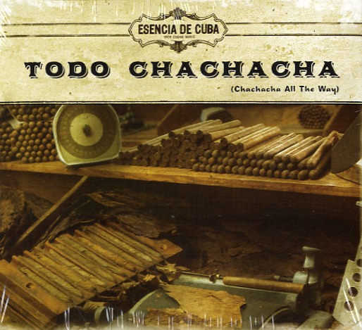 Todo Chachacha - COMPILATION CUBA