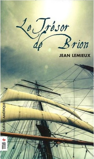Le Trésor de Brion - JEAN LEMIEUX