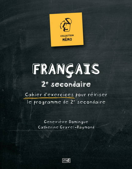 Mémo Français 2e secondaire - GENEVIEVE DOMINGUE - CATHERINE G RAYMOND