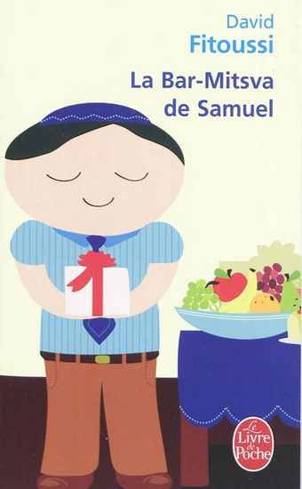 La Bar-mitsva de Samuel - DAVID FITOUSSI
