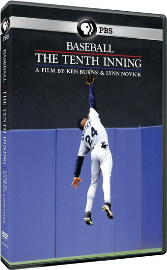 Ken Burns: Baseball - Tenth inning - BURNS KEN NOVICK LYNN