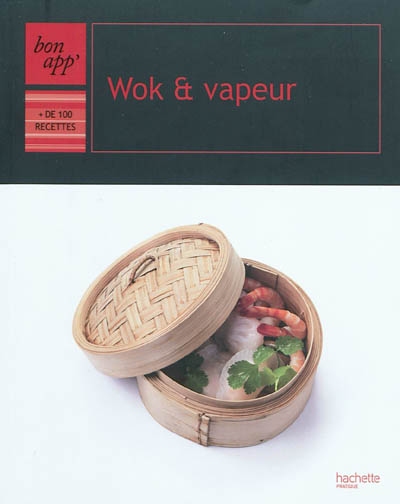 Wok et vapeur - COLLECTIF