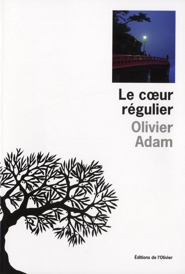 Le Coeur régulier - OLIVIER ADAM