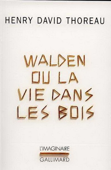 Walden ou la vie dans les bois - HENRY DAVID THOREAU