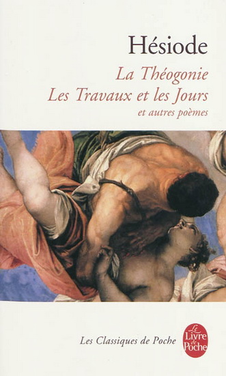 La Théogonie /Les travaux et les jours - HESIODE