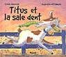 Titus et la sale dent - JENNINGS - WILLIAMSON