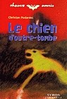 Le Chien d'outre-tombe - CHRISTIAN POSLANIEC