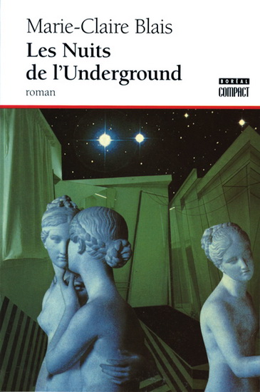 Les Nuits de l&#39;Underground - MARIE-CLAIRE BLAIS