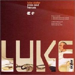 Stars And Heroes (Single) - SLATER LUKE