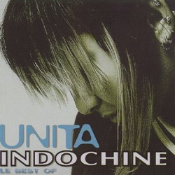 Unita (Best of) - INDOCHINE