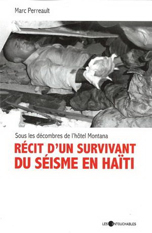 Sous les décombres de l&#39;hôtel Montana - MARC PERREAULT