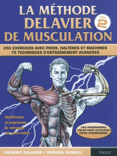 La Méthode Delavier de musculation T.02 - FRÉDÉRIC DELAVIER - MICHAEL GUNDILL