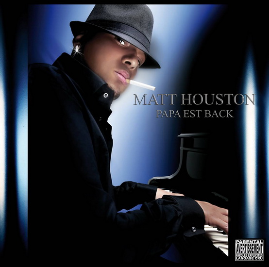 Papa est back - HOUSTON MATT