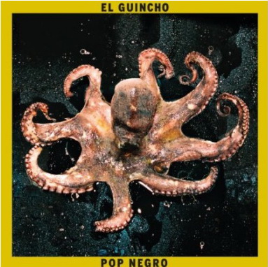 Pop Negro - EL GUINCHO