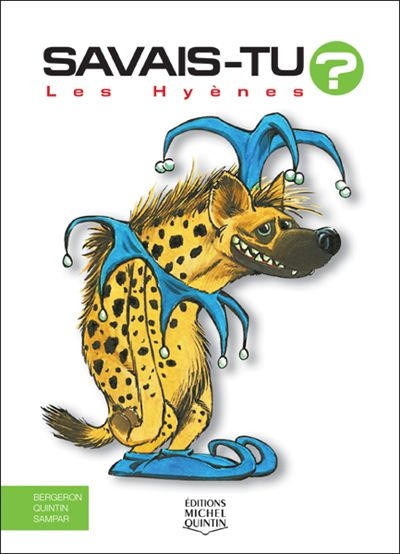 Les Hyènes - ALAIN M BERGERON