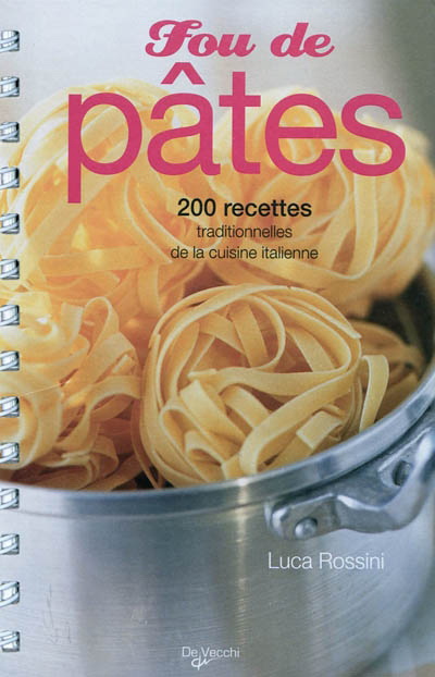 Fou de pâtes - LUCA ROSSINI