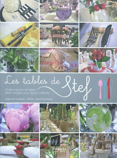 Les Tables de Stef - STÉPHANIE CARDINALI