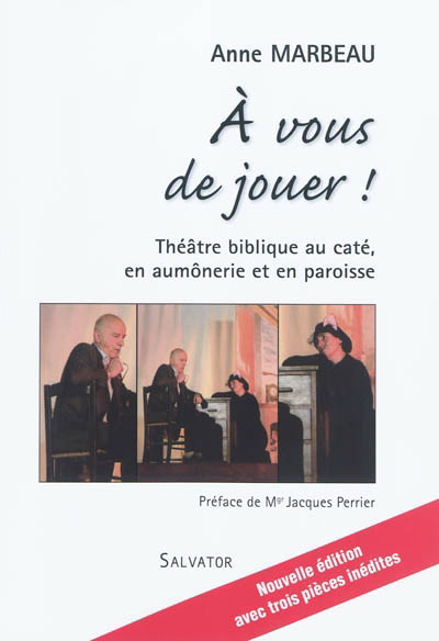 A vous de jouer ! N. éd. - ANNE MARBEAU