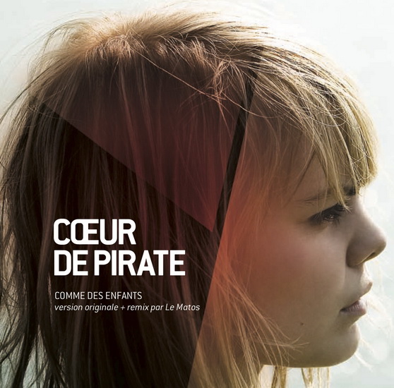 Comme des enfants (Single) - COEUR DE PIRATE