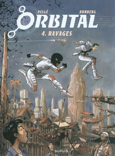 Ravages #04 - SYLVAIN RUNBERG - SERGE PELLE