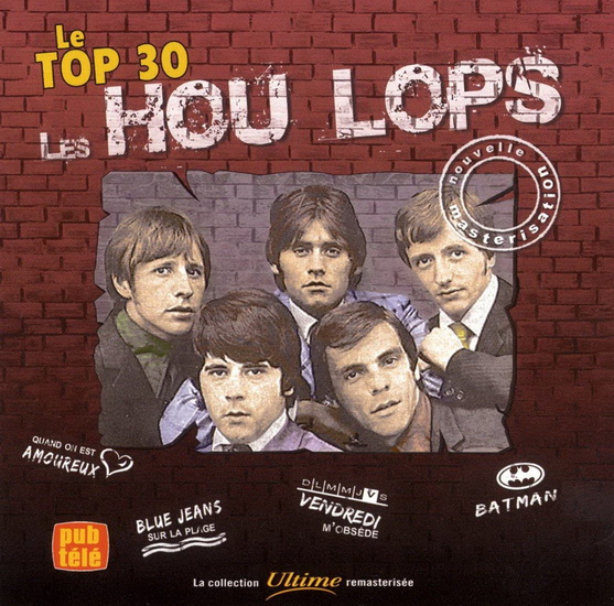 Les Hou Lops : Le Top 30 - HOU LOPS (LES)