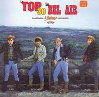 Les Bel Air : Le Top 30 - BEL AIR (LES)