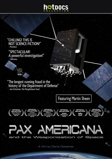Pax Americana: Weaponization of space - DELESTRAC DENIS