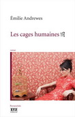 Les Cages humaines - EMILIE ANDREWES