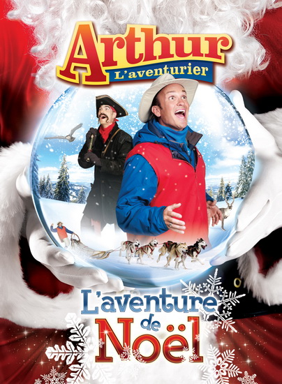 Arthur l&#39;aventurier: L&#39;aventure de Noël - ARTHUR L'AVENTURIER