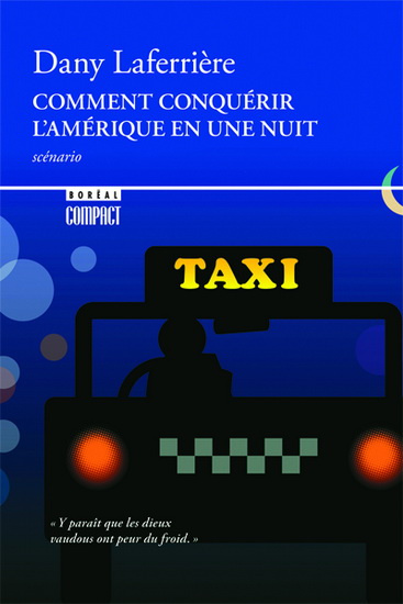 Comment conquérir l&#39;Amérique en une nuit - DANY LAFERRIERE