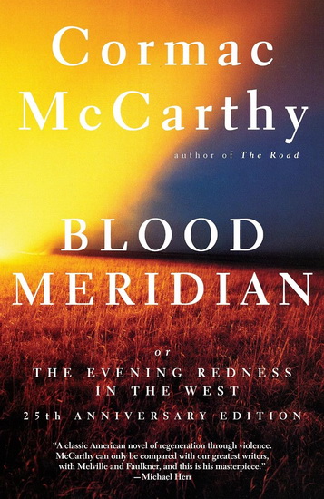 Blood meridian - CORMAC MCCARTHY