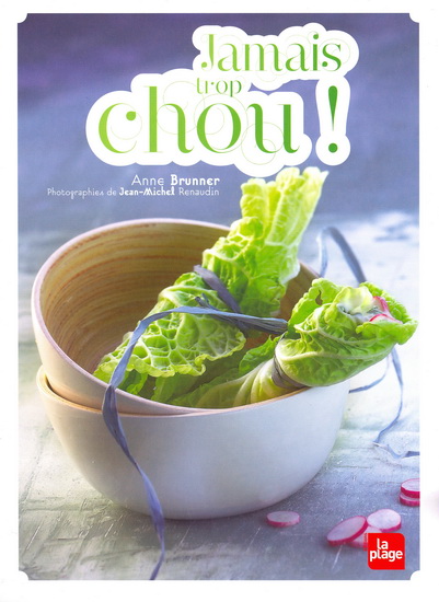 Jamais trop chou - ANNE BRUNNER