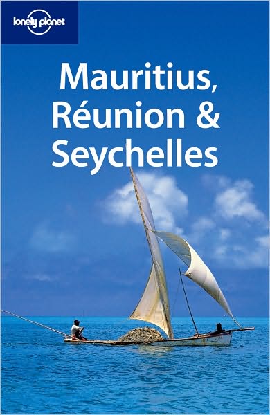 Mauritius, Réunion & Seychelles 7th ed. - COLLECTIF