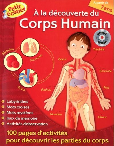 A la découverte du corps humain - COLLECTIF