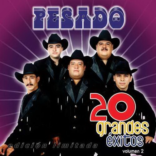 Pesado - 20 Grande Exitos V.2 - PESADO