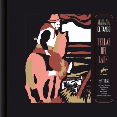 Manana, El Tango Perlas Del Label - COMPILATION