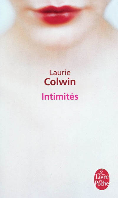 Intimités - LAURIE COLWIN