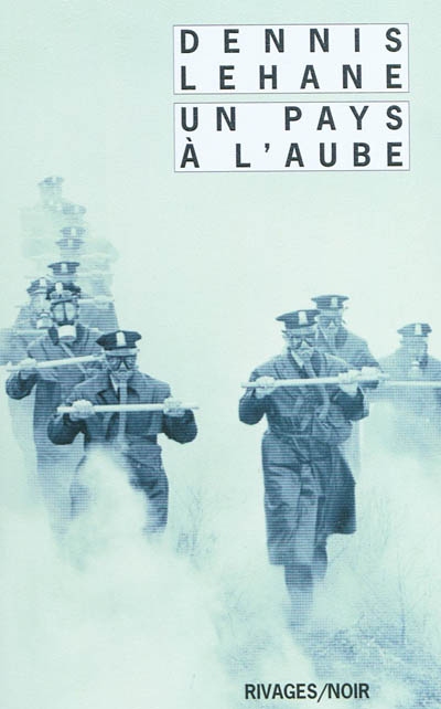 Un pays à l&#39;aube - DENNIS LEHANE