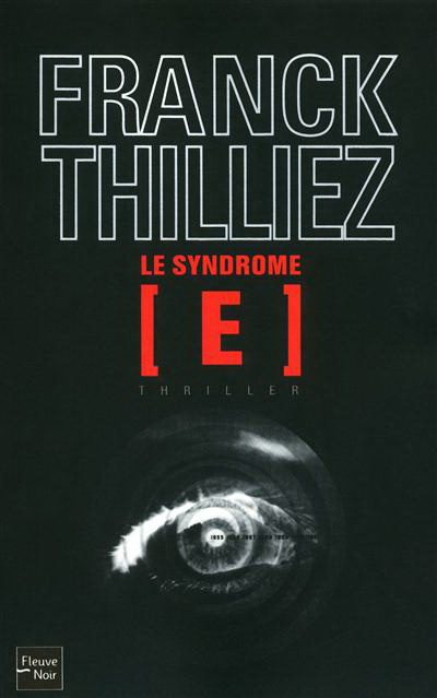 Le Syndrome E - FRANCK THILLIEZ