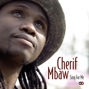 Sing For Me - MBAW CHERIF