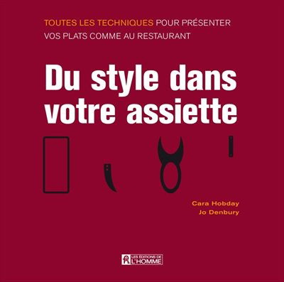 Du style dans votre assiette - CARA HOBDAY - JO DENBURY