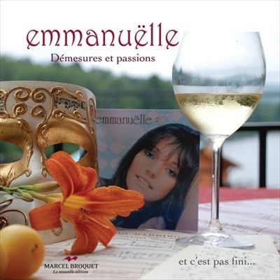 Emmanuelle: démesures et passions - EMMANUELLE