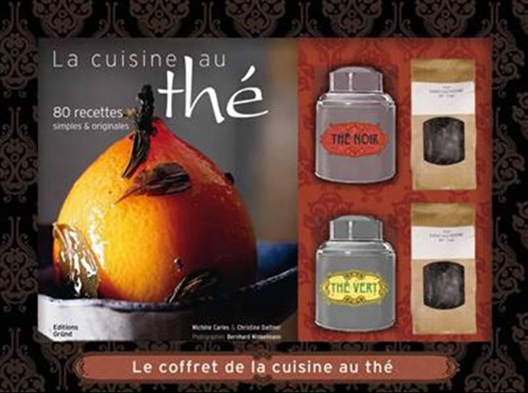 La Cuisine au thé - MICHELE CARLES - CHRISTINE DATTNER