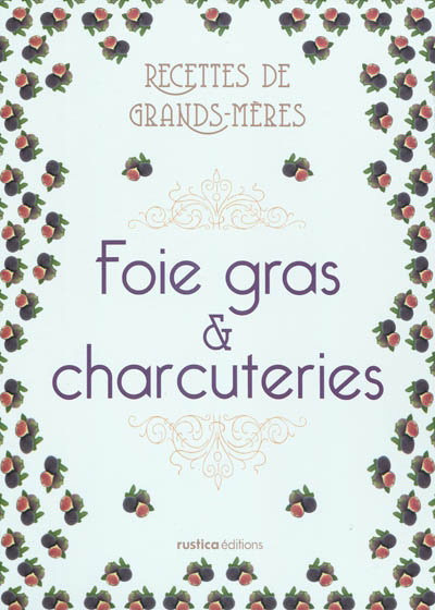Foie gras et charcuteries - BRUNO BALLUREAU